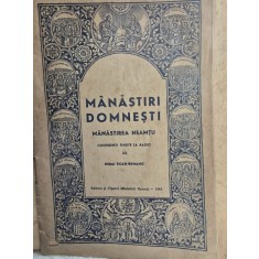 Manastiri Domnesti. Manastirea Neamtu - Mihai Tican Rumano