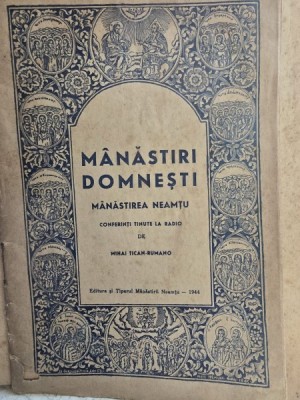 Manastiri Domnesti. Manastirea Neamtu - Mihai Tican Rumano foto