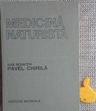 Medicina naturista Mic tratat terapeutic. Pavel Chirila