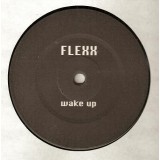 Vinil Vinyl, 12&quot;, Flexx &lrm;&ndash; Wake Up ; 45 RPM (VG+)