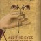 All the Eyes I Have Opened