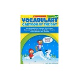 Vocabulary Cartoon of the Day, Grades 2-3: 180 Reproducible Cartoons That Expand Students' Vocabularies to Help Them Become Better Readers and Writers