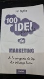 100 idei geniale de marketing - Jim Blythe