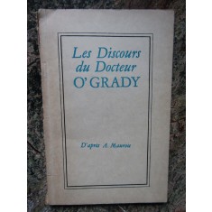 Les discours du docteur O&#039;Grady - A.Maurois