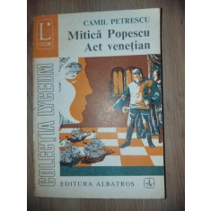 Mitica Popescu. Act venetian- Camil Petrescu