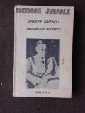 Insemnari politice 1929 - 1939 , Grigore Gafencu , 1991, Humanitas