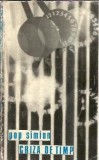 Criza de timp. O cursa impotriva mortii - Pop Simion, Editura Pentru Literatura 1969, 286 pagini, Literatura romana clasica