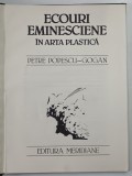 ECOURI EMINESCIENE IN ARTA PLASTICA de PETRE POPESCU - GOGAN