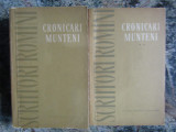 CRONICARI MUNTENI editie ingrijita VOL I-II de MIHAIL GREGORIAN 1961