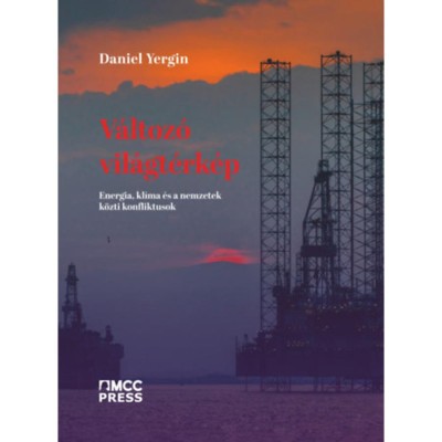 V&amp;aacute;ltoz&amp;oacute; vil&amp;aacute;gt&amp;eacute;rk&amp;eacute;p - Energia, kl&amp;iacute;ma &amp;eacute;s a nemzetek k&amp;ouml;zti konfliktusok - Daniel Yergin foto