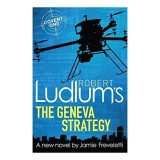 Robert Ludlum&#039;s The Geneva Strategy