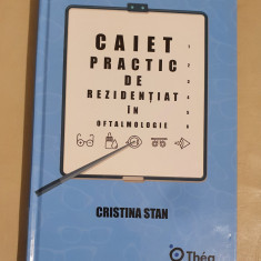 CAIET PRACTIC DE REZIDENTIAT IN OFATLMOLOGIE - CRISTINA STAN