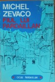 FIUL LUI PARDAILLAN - MICHEL ZEVACO