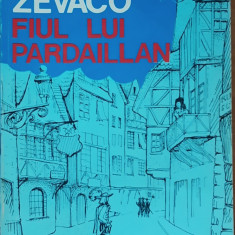 FIUL LUI PARDAILLAN - MICHEL ZEVACO