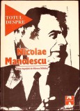 TOTUL DESPRE NICOLAE MANOLESCU-MIRCEA MIHAIES-276868