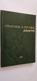 REVISTA VANATORUL SI PESCARUL SPORTIV , ANUL 1979 IMPECABIL.