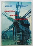PRACTICA USCARII CHERESTELEI de VICTOR - DAN MAIORESCU si ALEXANDRU - TITU MAIORESCU , 1998