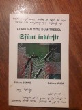 Sfant indarjit - Aurelian Titu Dumitrescu, autograf / R5P3S