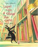 Lupul care a cazut din carte/Thierry Robberecht