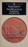 The Wealth of Nations (Books I-III) - Adam Smith - Carte Noua/Anticariat