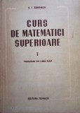 V. I. Smirnov - Curs de matematici superioare, vol. 1 (Editia: 1953)