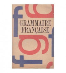 Gramatica limbii franceze / Grammaire francaise foto