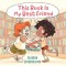 This Book Is My Best Friend