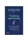 Cumpara ieftin Trezirea spirituala