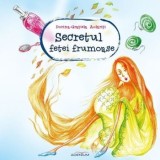 Secretul fetei frumoase/Dorina-Gratiela Aolariti