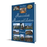 Muzee si Colectii din Romania, Ioan Opris, Alcor, 2015, Album Bilingv Romana-Engleza, Arta, Istoria Artei, 192 pagini