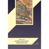 Zsid&oacute;k, pog&aacute;nyok, kereszt&eacute;nyek - Uhrman Iv&aacute;n
