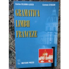 GRAMATICA LIMBII FRANCEZE - Corina CILIANU-LASCU * Carmen STOEAN
