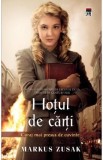 Hotul de carti. Curaj mai presus de cuvinte - Markus Zusak