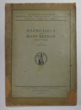 RAZBOAIELE LUI RADU SERBAN (1602-1611) de V. MOTOGNA 1926