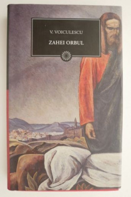 Zahei orbul &amp;ndash; V. Voiculescu foto