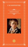 Adolescentul - F.M. Dostoievski - Rao