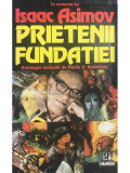 Isaac Asimov - Prietenii fundației (editia 1995)