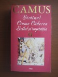 Strainul. Ciuma. Caderea. Exilul si imparatia - Camus