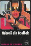 GERARD DE VILLIERS - NEBUNII DIN BAALBEK ( SAS )