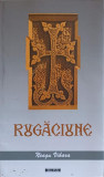 Rugaciune Neagu Vihara - Carte Crestina, Editura Alfa, 2018, 101 pagini