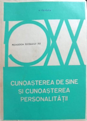 CUNOASTEREA DE SINE SI CUNOASTEREA PERSONALITATII-VASILE PAVELCU-268490 foto