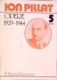 OPERE 1929-1944 VOL.5 PARTEA 1-ION PILLAT-339920