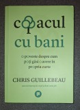 Chris Guillebeau&nbsp;-&nbsp;Copacul cu bani