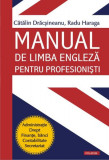 Manual de limba engleză pentru profesionişti - Paperback brosat - Cătălin Drăcşineanu, Radu Haraga - Polirom