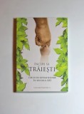 &Icirc;ncepe să trăiești! Ghid de supraviețuire &icirc;n secolul XXI &ndash; Aut. Lucian Cristescu, Ed. evs (Viață și Sănătate), ediția a 2-a