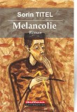 Melancolie | Sorin Titel, Hoffman
