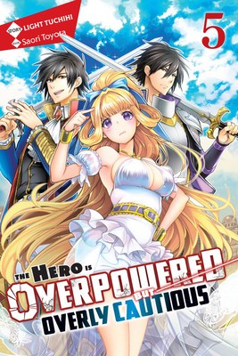 The Hero Is Overpowered but Overly Cautious, Vol. 5 (light novel) foto