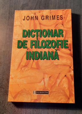 Dictionar de filozofie indiana John Grimes foto
