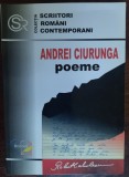 Cumpara ieftin ANDREI CIURUNGA (ROBERT CAHULEANU): POEME (VOLUM ANTOLOGIC, 2001)