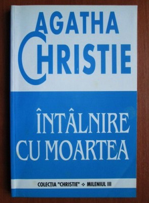 Agatha Christie - Intalnire cu moartea foto